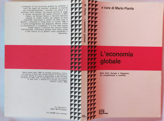 L'economia globale. Stati Uniti, Europa e Giappone tra competizione e conflitto. - copertina