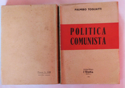 Politica comunista (discorsi dall'aprile 1944 all'agosto 1945) - copertina