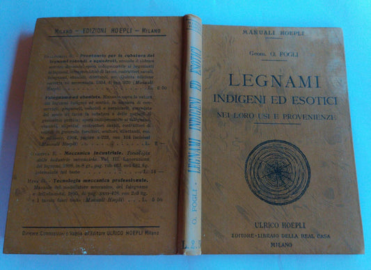 Legnami indigeni ed esotici. Nei loro usi e provenienze - copertina