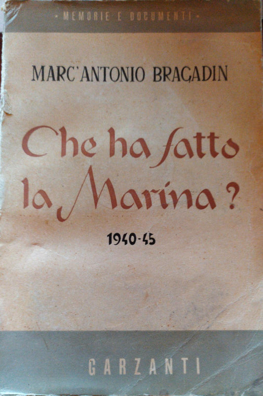 Che ha fatto la Marina 1940-45 - copertina