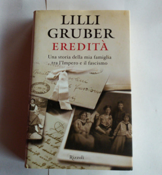 Eredita'. Una storia della mia famiglia tra l'Impero e il fascismo - copertina