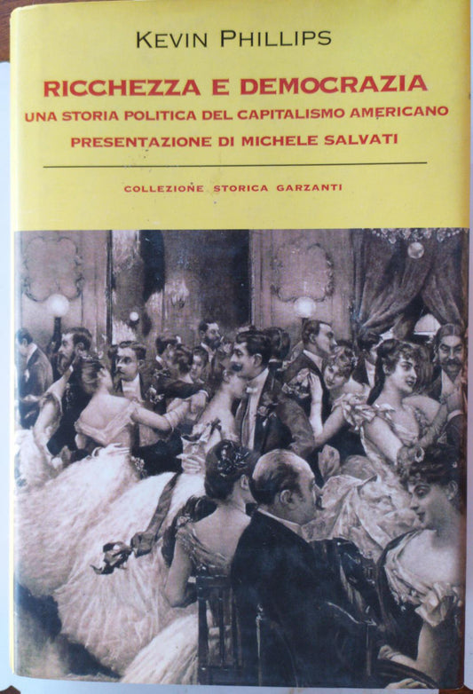Ricchezza e democrazia. Una storia politica del capitalismo americano - copertina