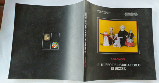 Catalogo. Il museo del giocattolo di Sezze - copertina