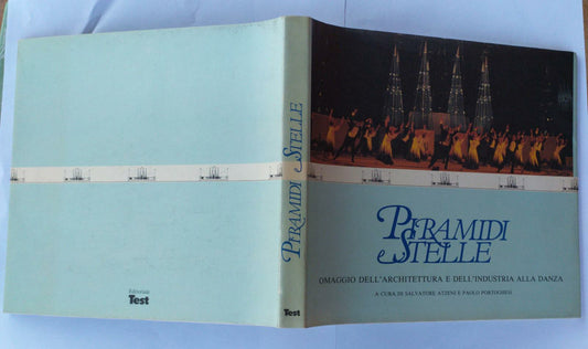 Piramidi e stelle. Omaggio dell'architettura e dell'industria alla danza - copertina
