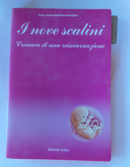 I Nove scalini. Cronaca di una reincarnazione. - copertina