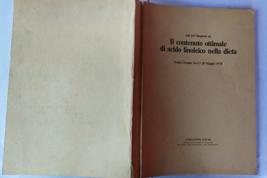 Atti del Simposio su il contenuto ottimale di acido linoleico nella dieta - copertina