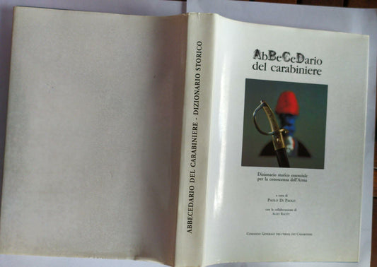 Abbecedario del carabiniere. Dizionario storico essenziale per la conoscenza dell'Arma - copertina