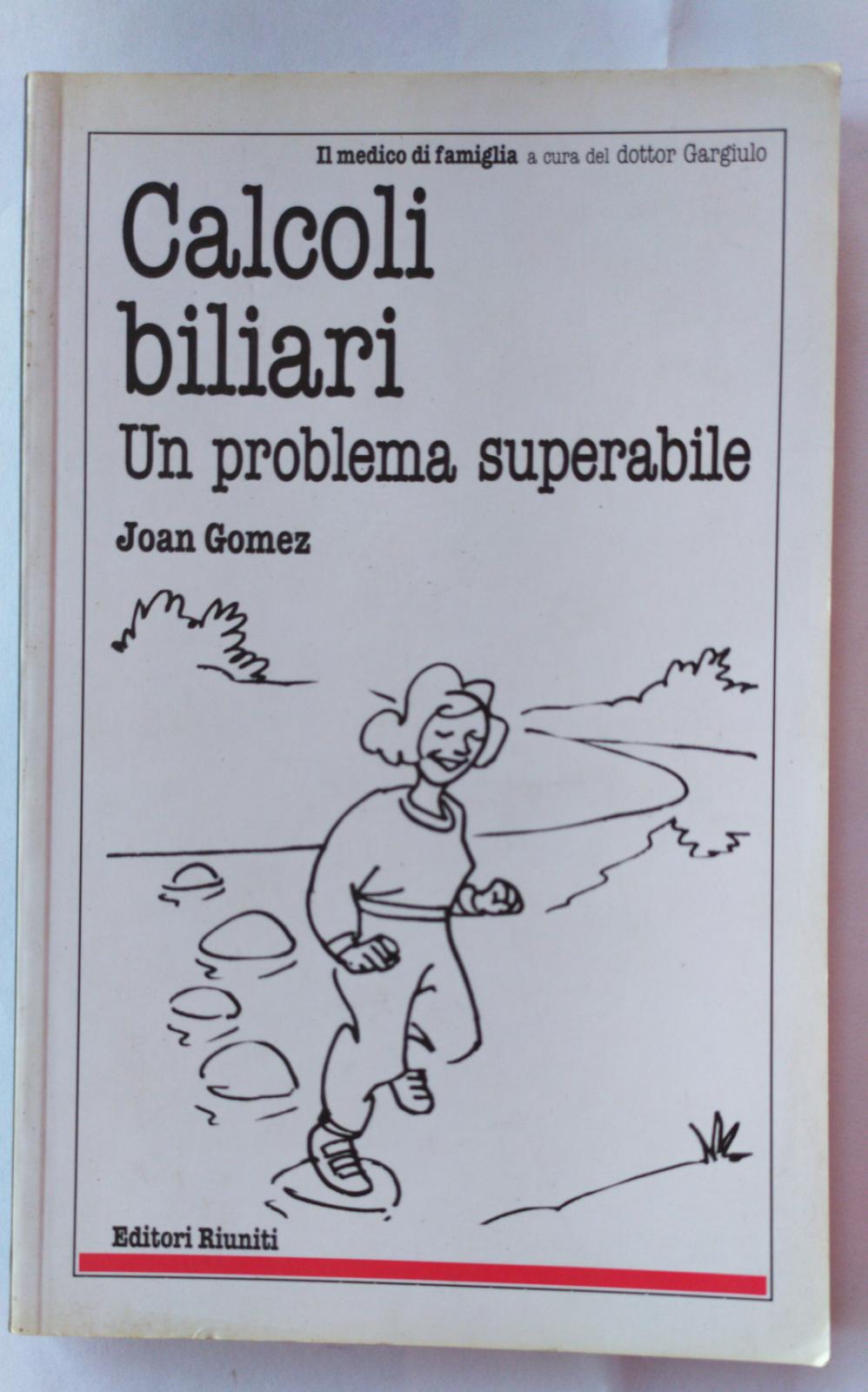 Calcoli biliari. Un problema superabile - copertina