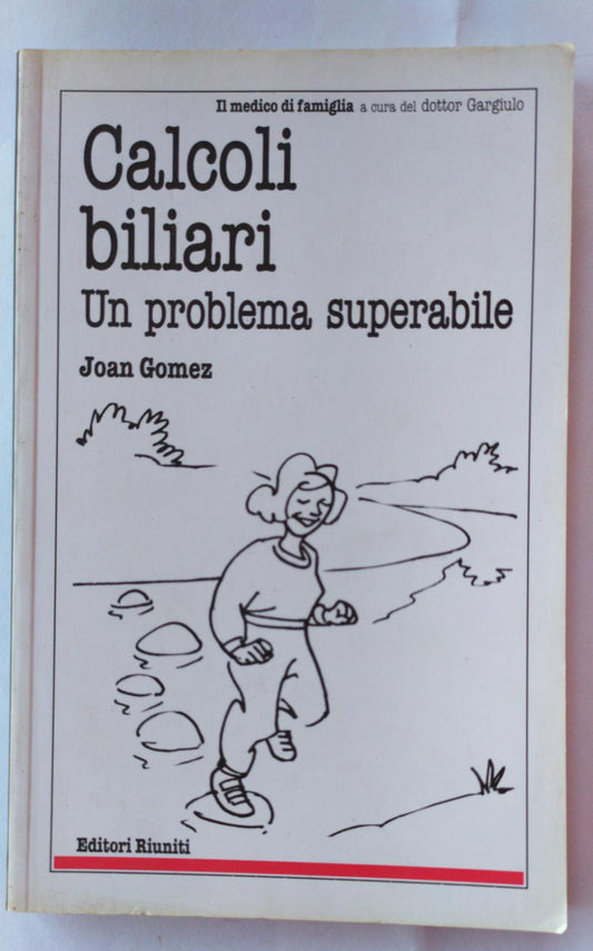 Calcoli biliari. Un problema superabile - copertina