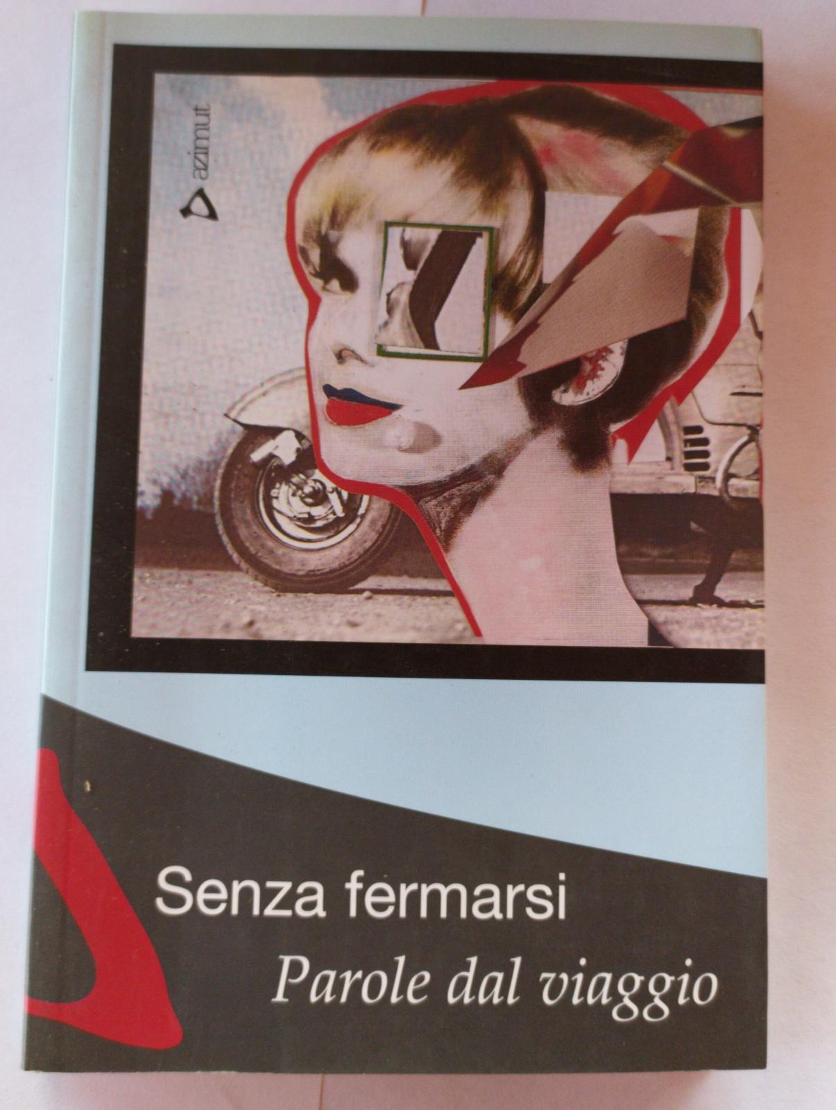 Senza fermarsi. Parole dal viaggio - copertina