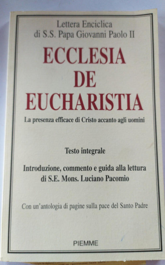 Ecclesia de eucharistia. La presenza efficace di Cristo accanto agli uomini - copertina