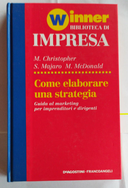 Come elaborare una strategia - copertina