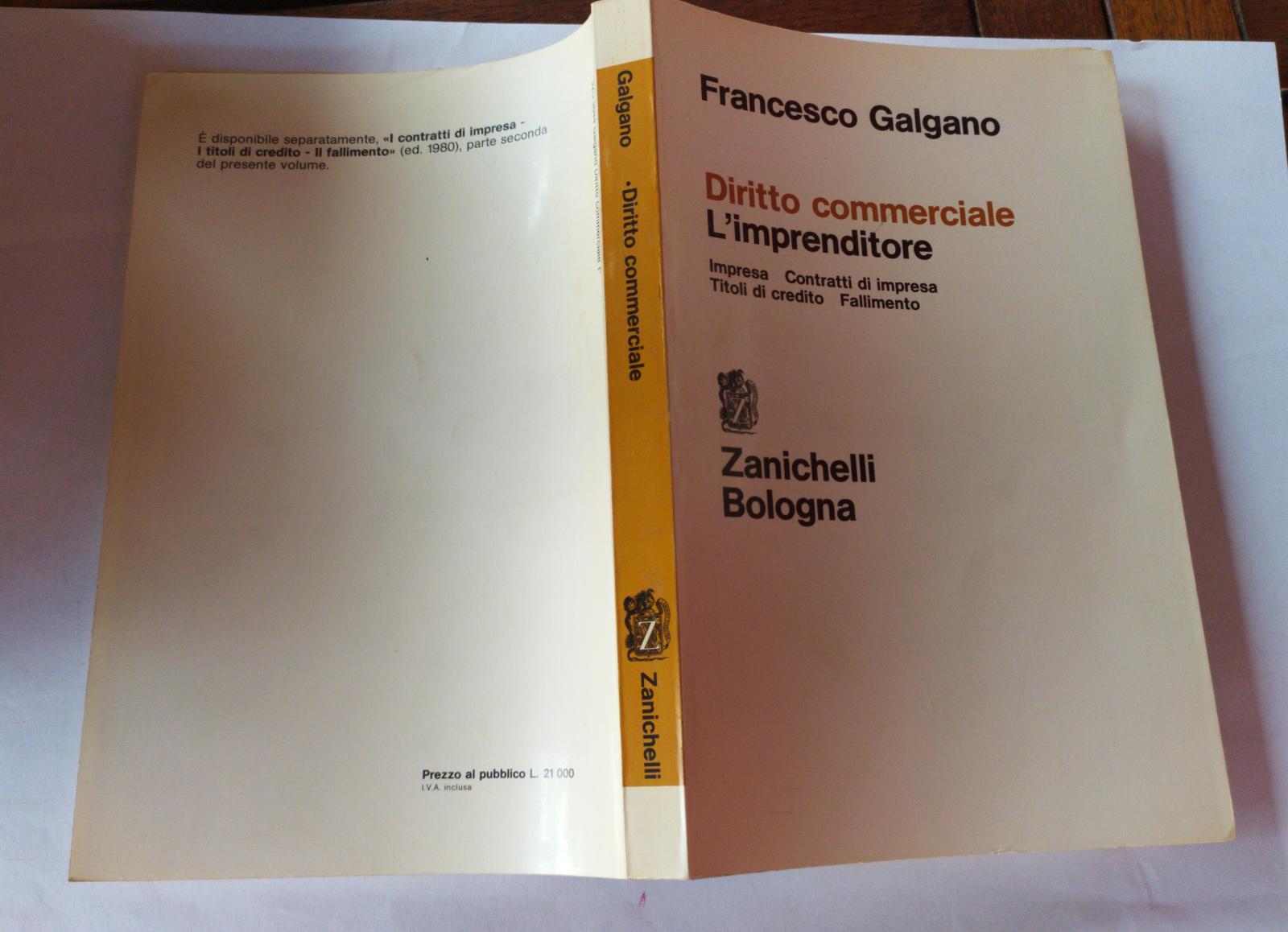 Diritto commerciale. L'imprenditore Impresa. Contratti di impresa. Titoli di credito. Fallimento. - copertina