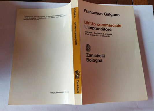 Diritto commerciale. L'imprenditore Impresa. Contratti di impresa. Titoli di credito. Fallimento. - copertina