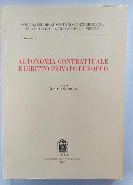 Autonomia contrattuale e diritto privato europeo - copertina