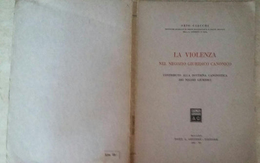 La violenza nel negozio giuridico canonico. Contributo alla dottrina canonistica dei negozi giuridici - copertina