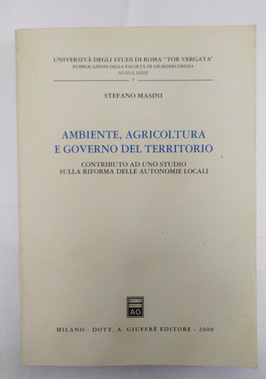 Ambiente, agricoltura e governo del territorio. Contributo ad uno studio sulla riforma delle autonomie locali - copertina