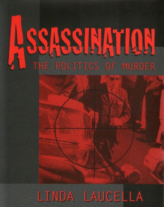 Assassination. The politics of murder - copertina