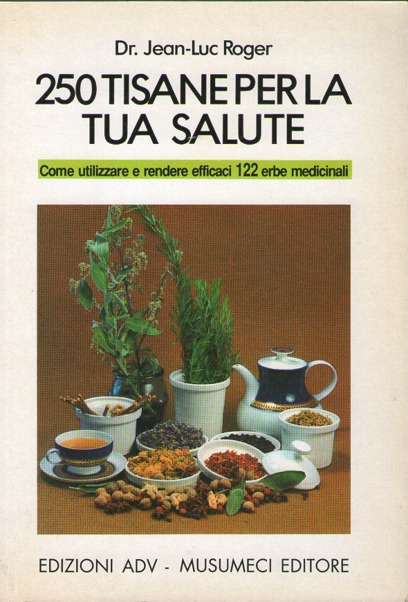 250 TISANE PER LA TUA SALUTE - copertina