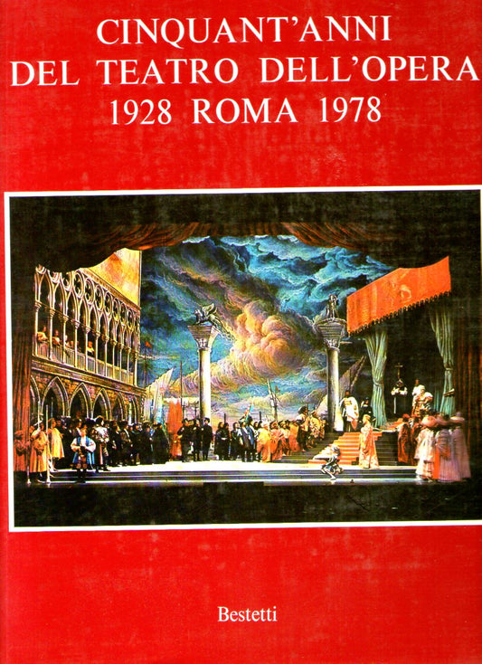 Cinquant'anni del teatro dell'opera 1928 Roma 1978 - copertina