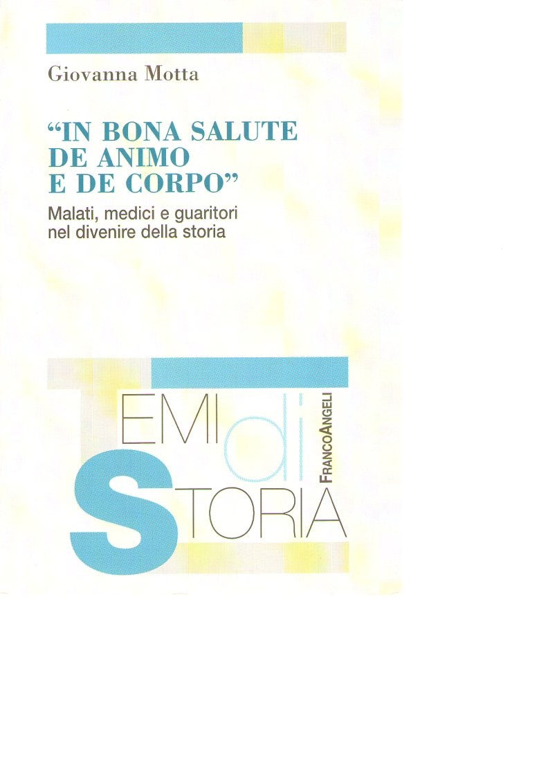 In bona salute de animo e de corpo   Malati, medici e guaritori nel divenire della storia - copertina