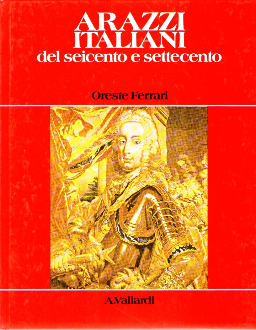 Arazzi italiani del seicento e settecento - copertina