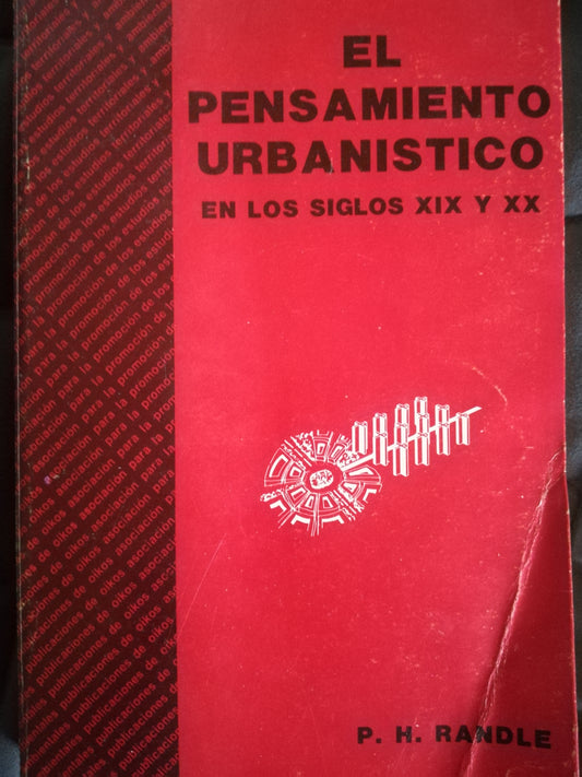 El pensamiento urbanistico en los siglos XIX y XX. - copertina