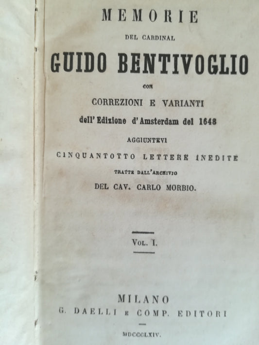 Memorie del Cardinal Guido Bentivoglio con correzioni e varianti dell'Edizione d'Amsterdam del 1648. I. II. - copertina