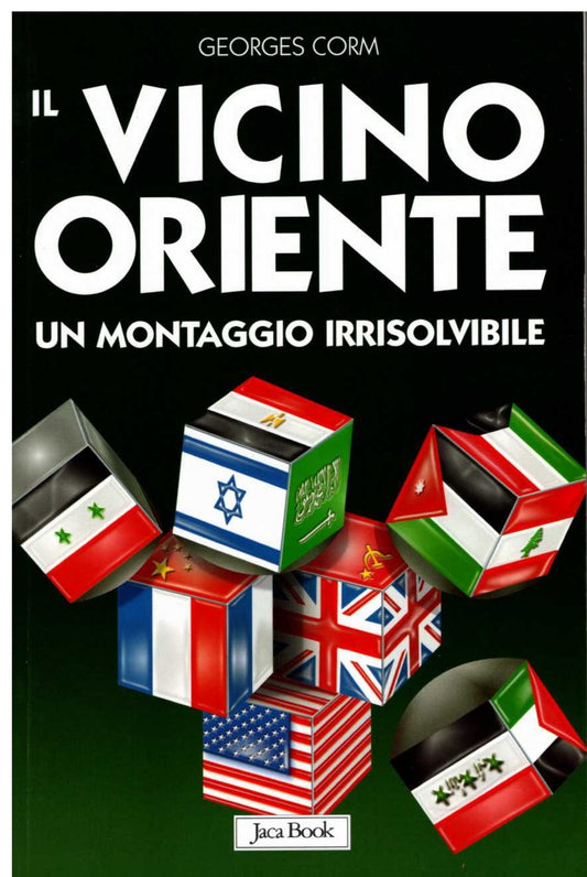 Il Vicino Oriente. Un montaggio irrisolvibile. - copertina
