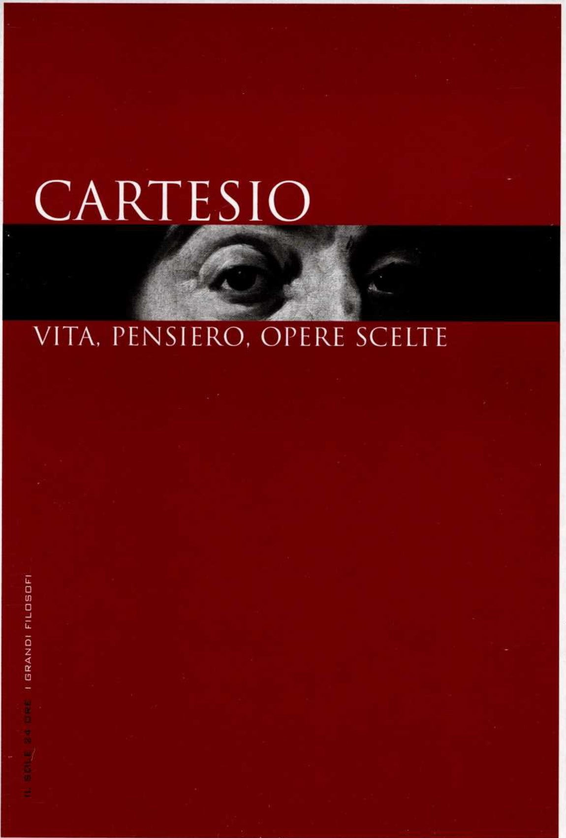 Cartesio. Vita, pensiero, opere scelte. - copertina