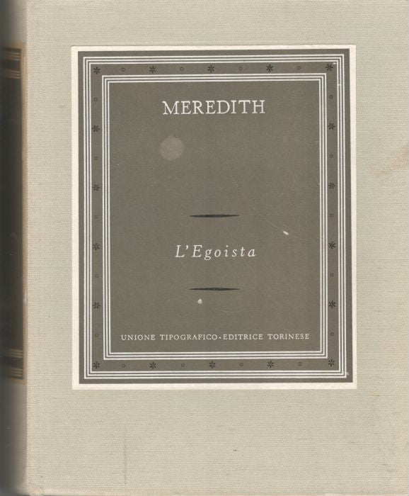 L'egoista. Collana: i Grandi Scrittori Stranieri XII-296 - copertina