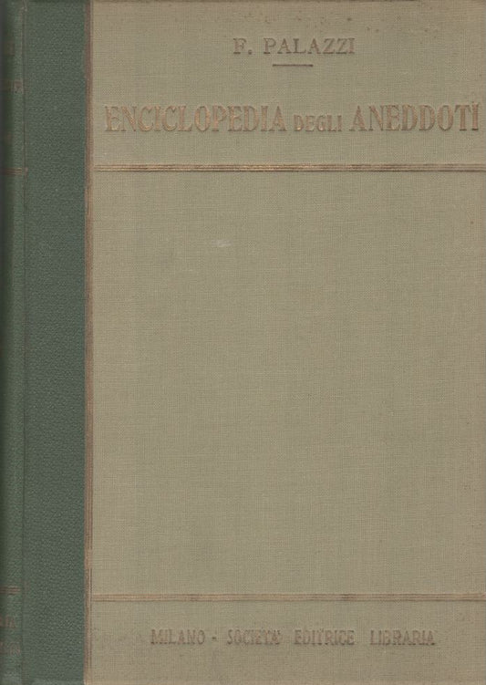 Enciclopedia degli aneddoti , volume primo e volume secondo - copertina