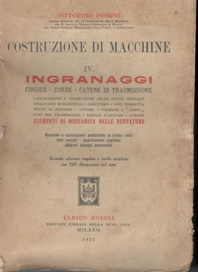 Costruzione di Macchine. IV. Ingranaggi. Cinghie - Corde - Catene di trasmissione - copertina