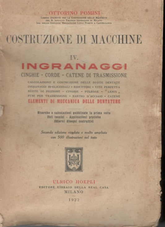 Costruzione di Macchine. IV. Ingranaggi. Cinghie - Corde - Catene di trasmissione - copertina