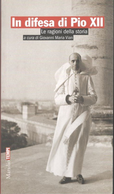In difesa di Pio XII. Le ragioni della storia - copertina