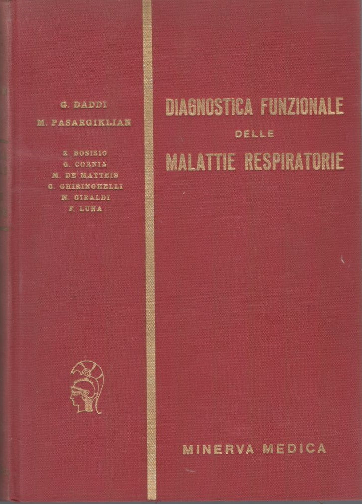 Diagnostica funzionale delle malattie respiratorie.Fisiopatologia clinica. Volume I - copertina