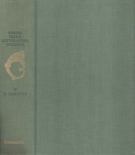 Storia della Letteratura Italiana. Vol. II: Il Trecento - copertina