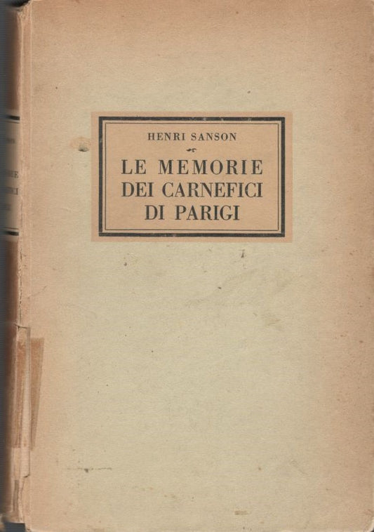 Le memorie dei carnefici di Parigi 1688-1843 - copertina