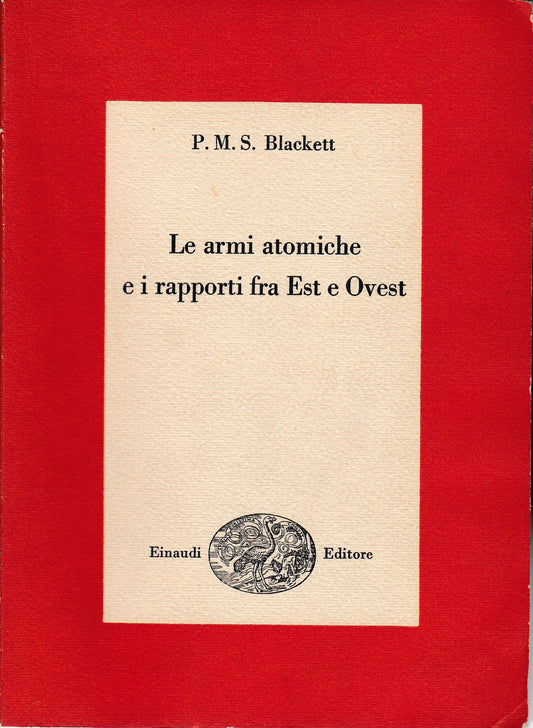 Le armi atomiche e i rapporti fra Est e Ovest - copertina