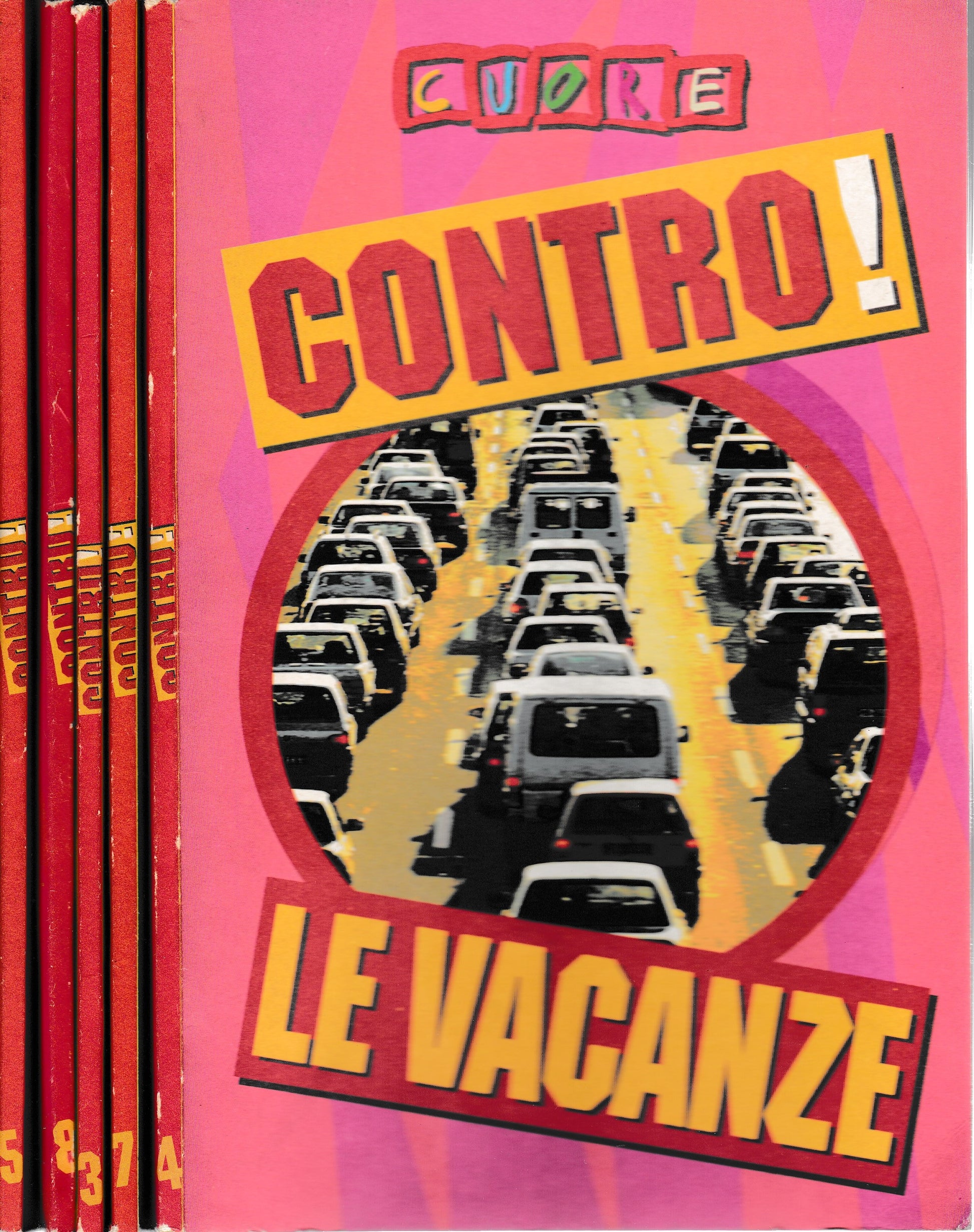 Cuore contro..La fiat. I comunisti. La lega. La mafia. Le vacanze. - copertina