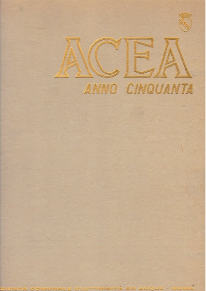 ACEA. Anno cinquanta - copertina