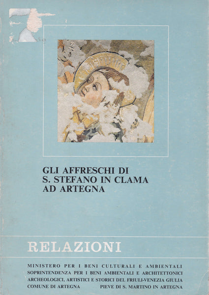 Gli affreschi di S. Stefano in Clama ad Artegna - copertina