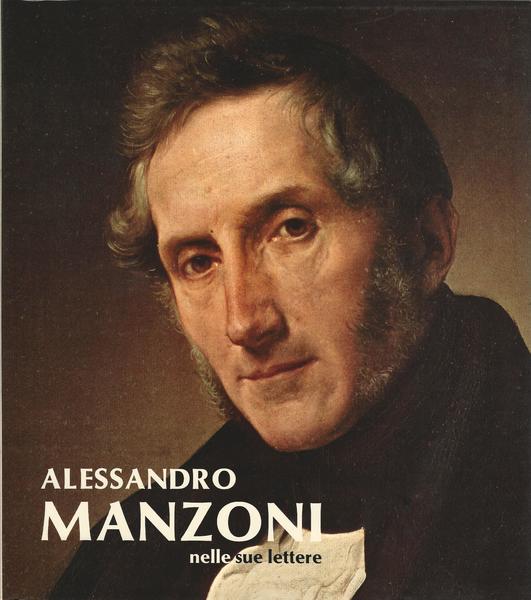 ALESSANDRO MANZONI NELLE SUE LETTERE - copertina
