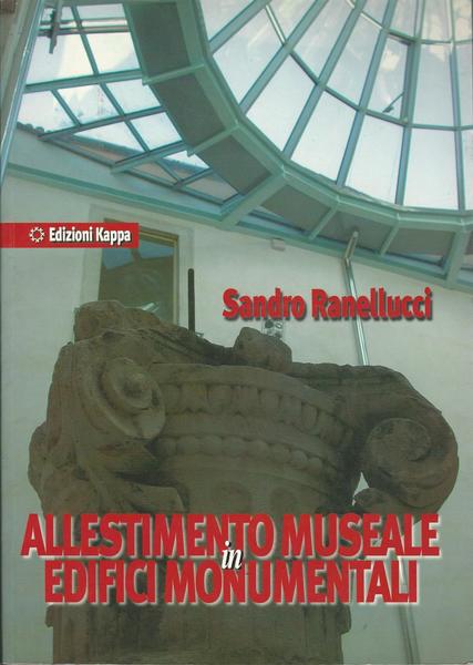 ALLESTIMENTO MUSEALE IN EDIFICI MONUMENTALI - copertina