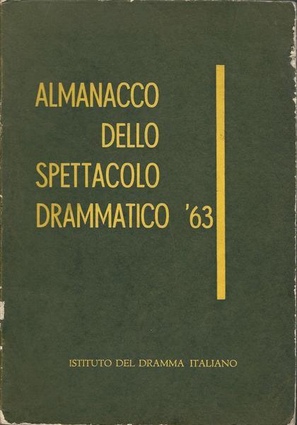 ALMANACCO DELLO SPETTACOLO DRAMMATICO '63 - copertina