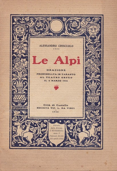 Le Alpi. Orazione pronunziata in Taranto al Teatro Orfeo il 2 marzo 1916. - copertina