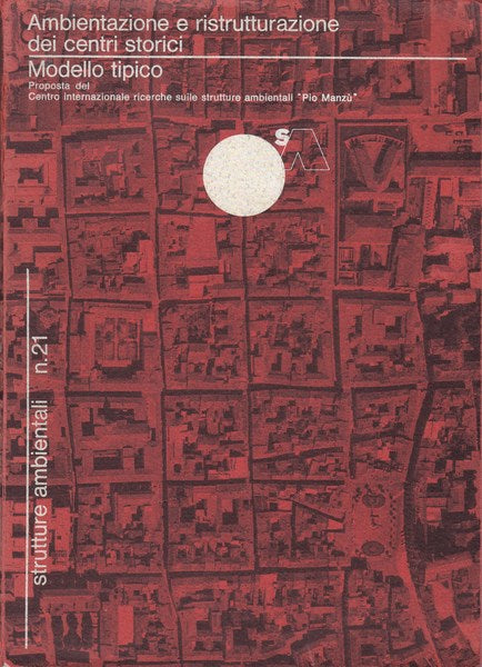 Ambientazione e ristrutturazione dei centri storici. Modello tipico. Centro stor - copertina