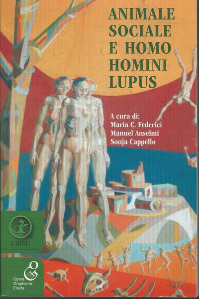 ANIMALE SOCIALE E HOMO HOMINI LUPUS - copertina