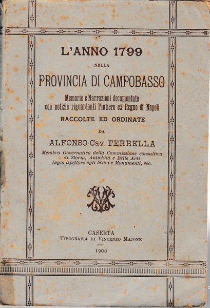 L'anno 1799 nella provincia di Campobasso. Memorie e narrazioni documentate.. - copertina