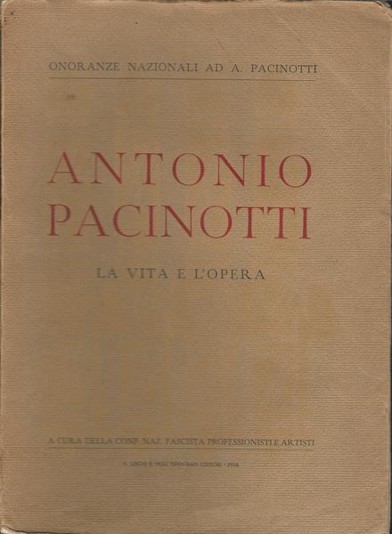 ANTONIO PACINOTTI. LA VITA E L'OPERA - Volume II - copertina